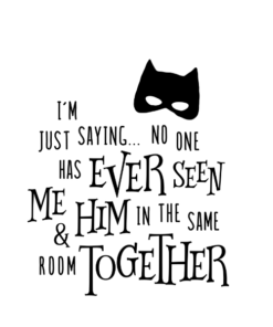 Alternative view of Muursticker just saying batman