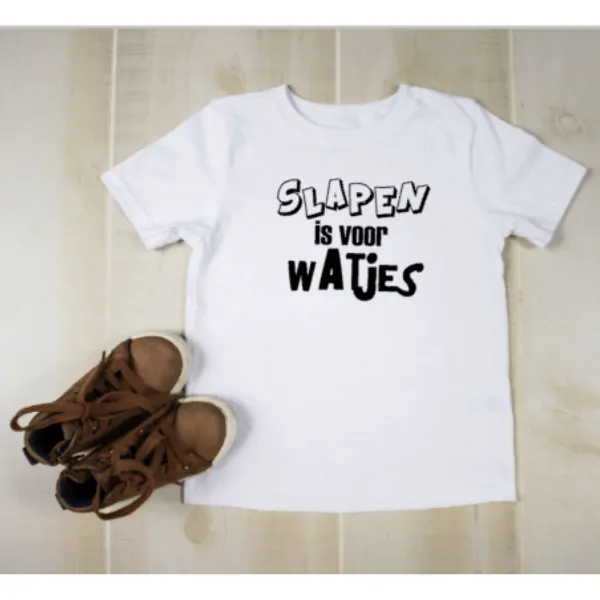 baby tshirt Slapen is voor watjes