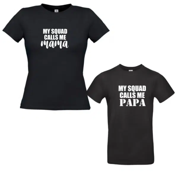 T-shirt My squad calls me mama papa